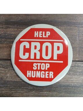 Vintage Help Crop Stop Hunger Badge Pin World Service Campaign Lapel Bag Gear